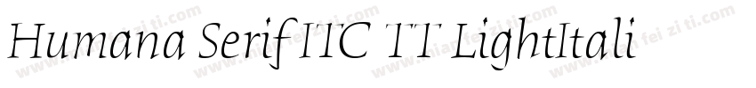 Humana Serif ITC TT LightItalic字体转换